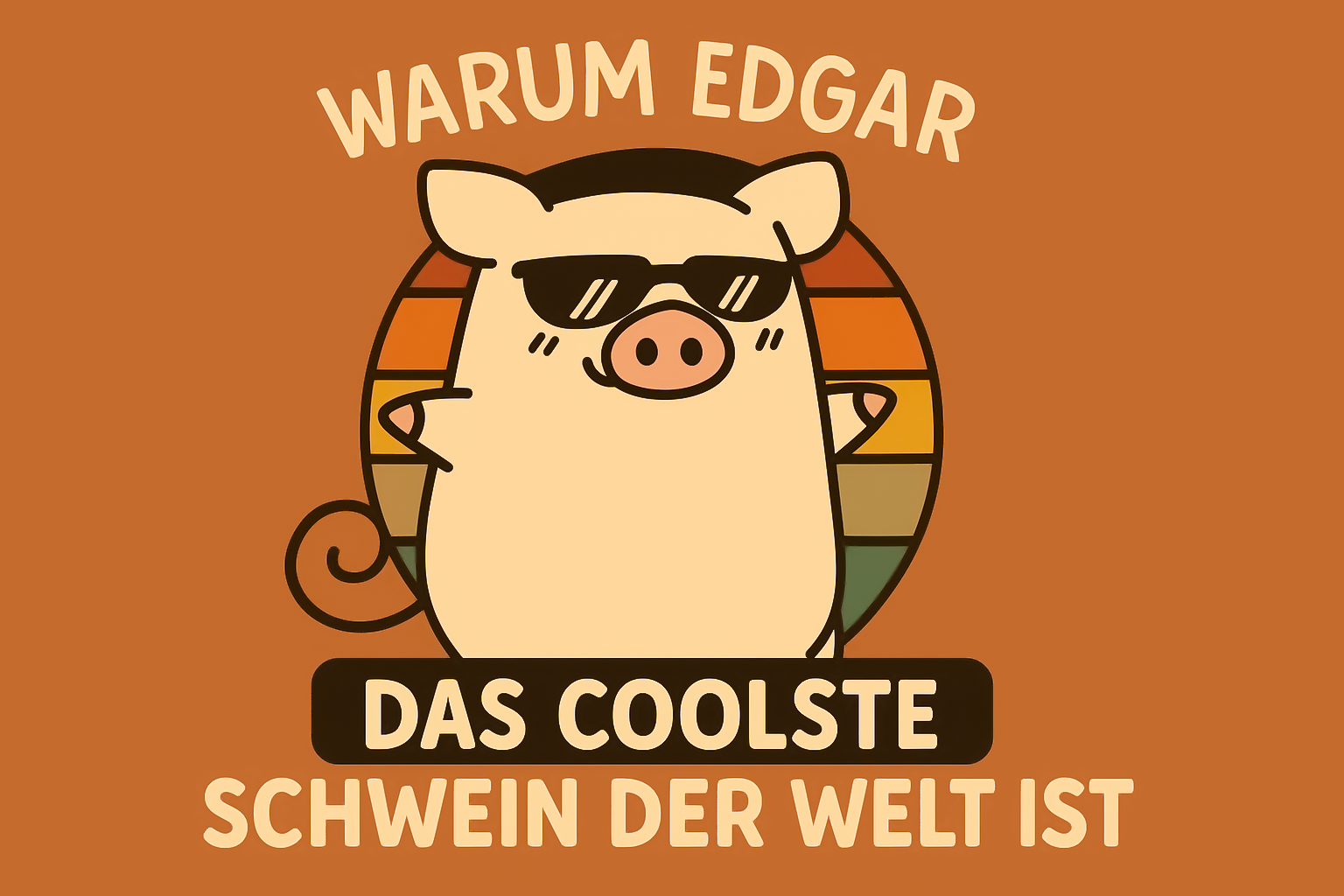 Warum Edgar das coolste Schwein der Welt ist