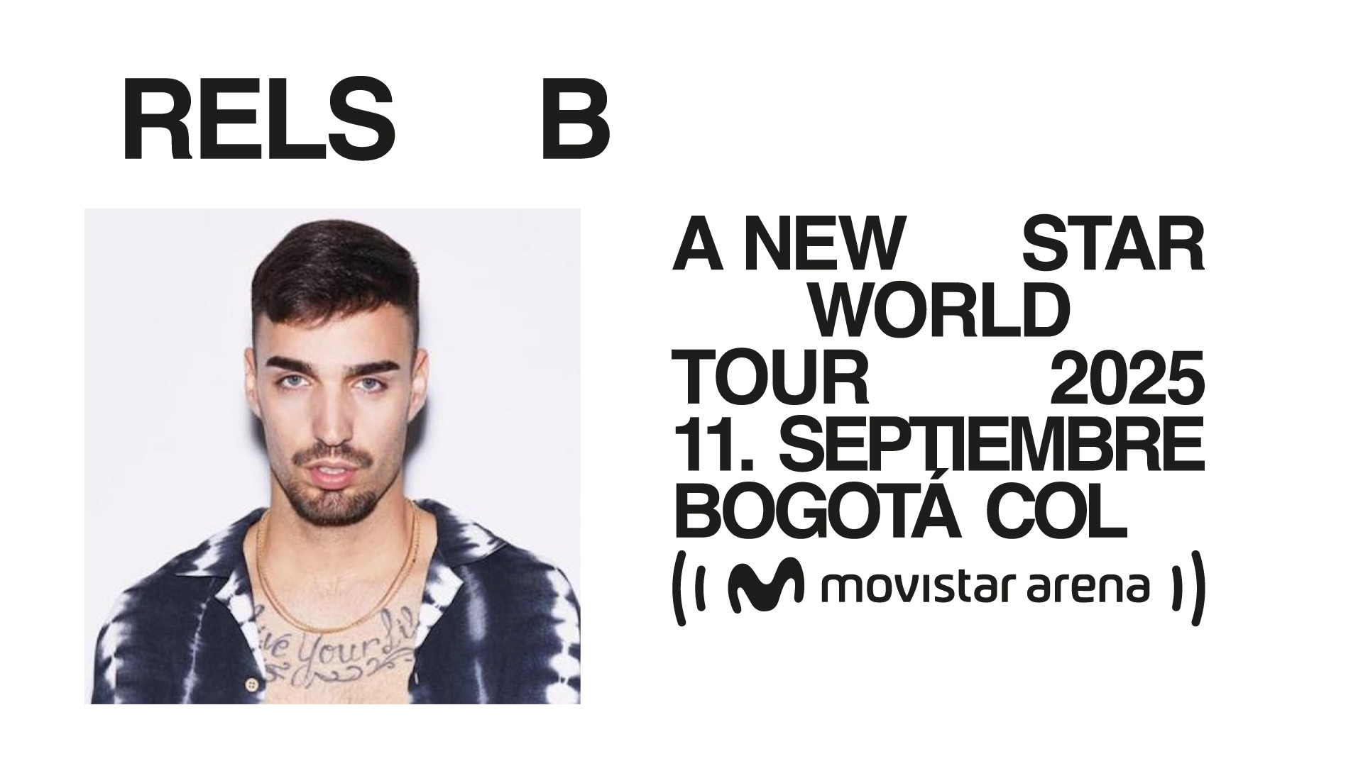 Rels B World Tour 2025 Fechas setlist y merch exclusivo en relsbmerch.com