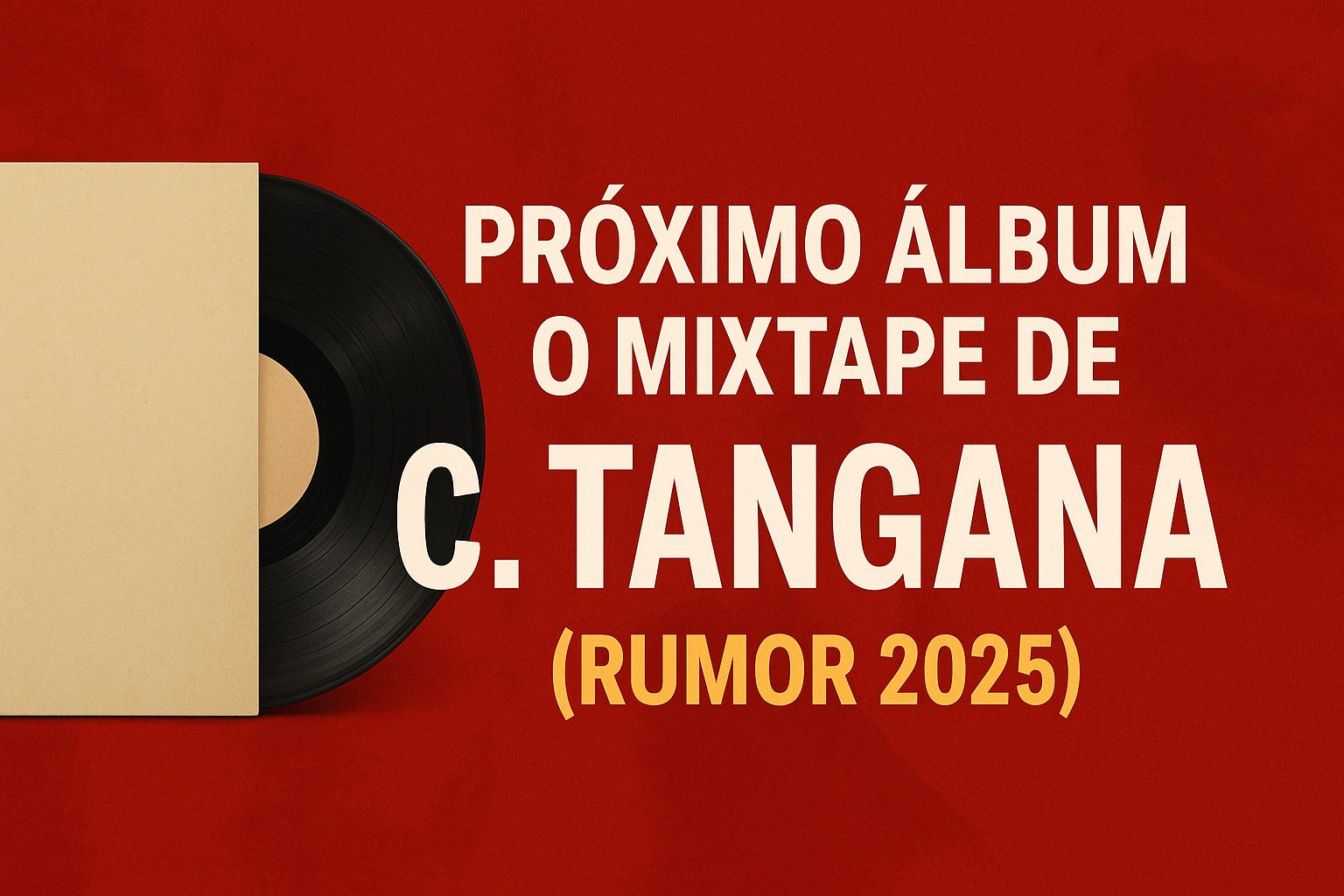 2025 será el año de C Tangana El nuevo proyecto musical que está por llegar
