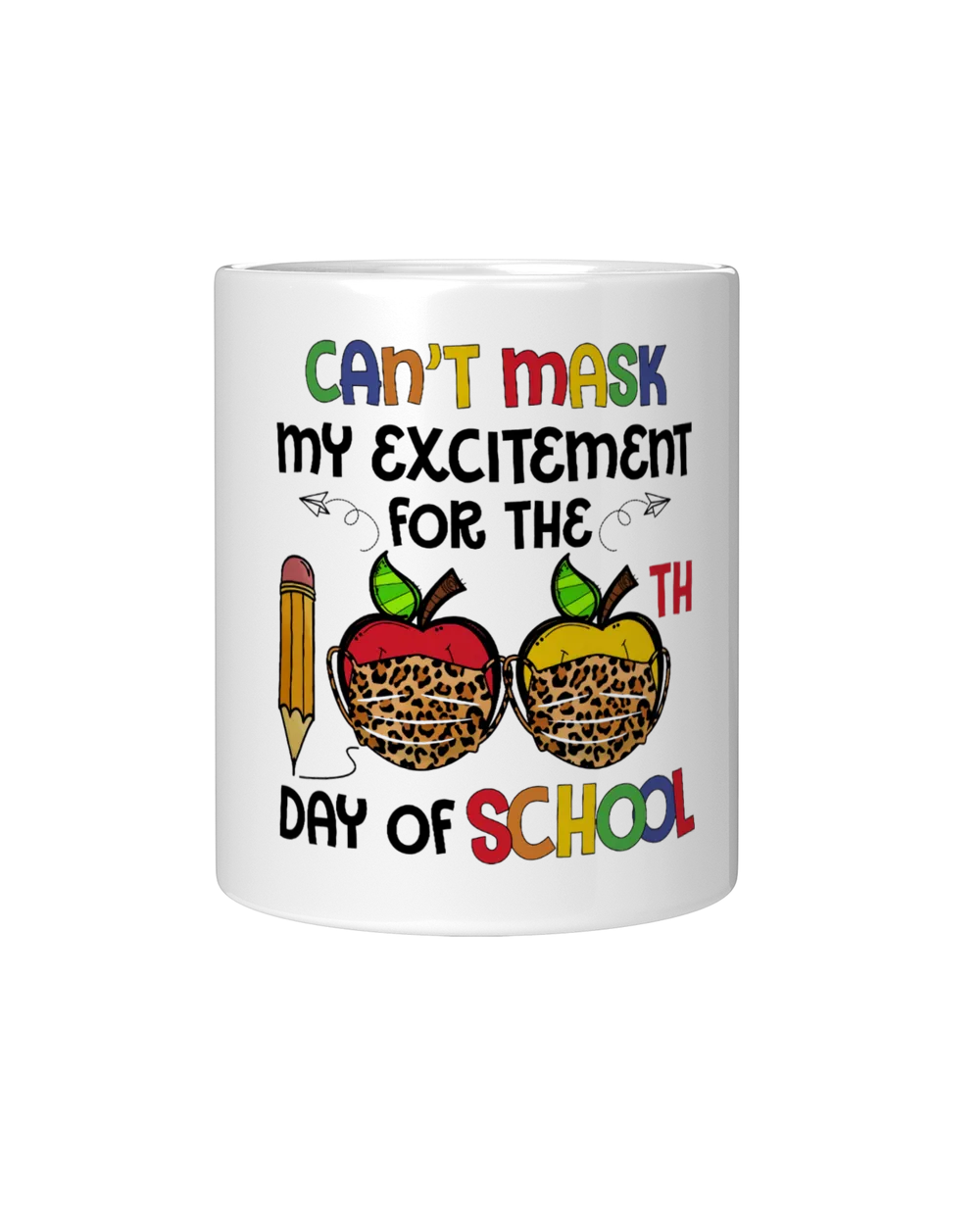 Can't Mask My Excitement For The 100th Day Of School T-Shirt