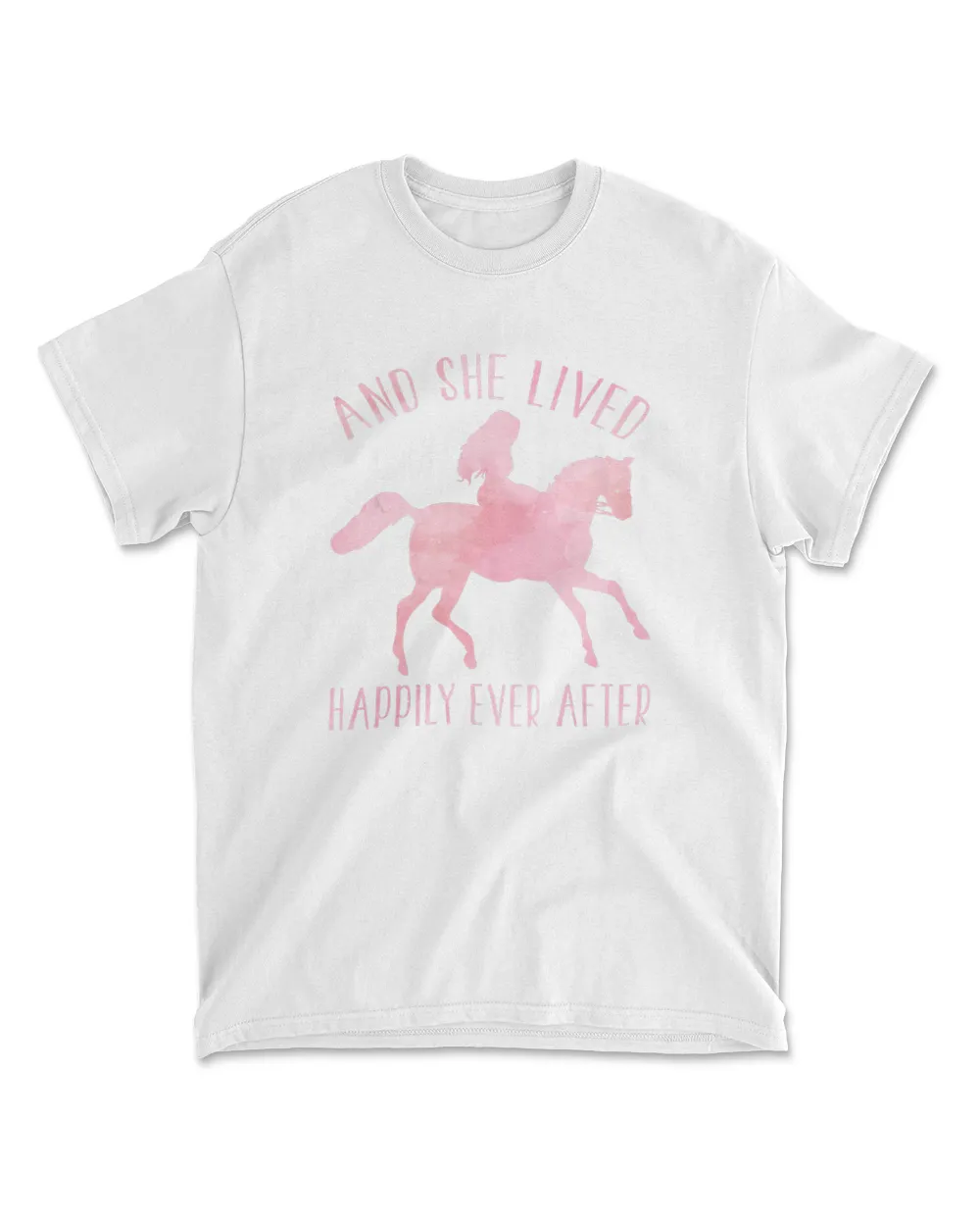 And She Lived Happily Ever After Horse Shirt