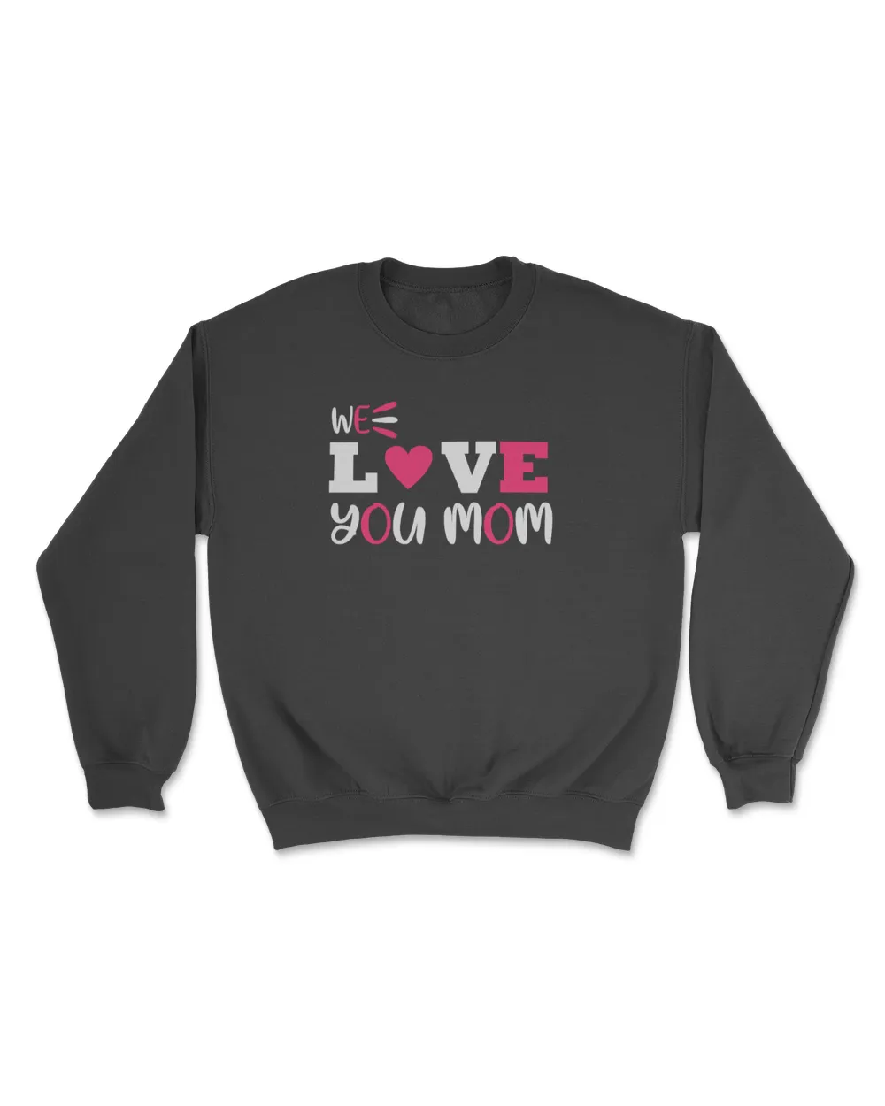 We love you mom t shirt