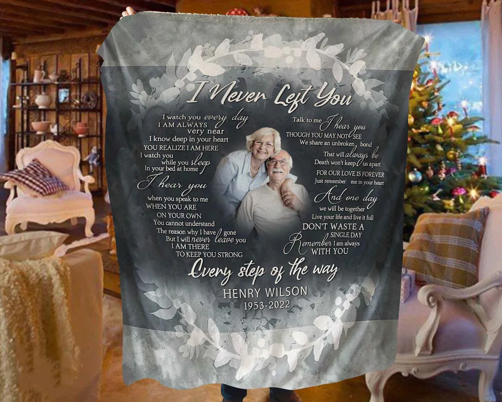 Personalized I Never Left You Mom Dad Memorial Blanket With Pictures Sherpa Fleece Blanket FBL41 Cozy Plush Fleece Blanket white 30x40in