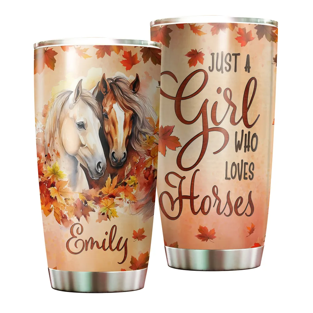 Personalized Just A Girl Who Loves Horses Fall Tumbler Full Printed Stainless Steel Tumbler (20oz) white 20oz
