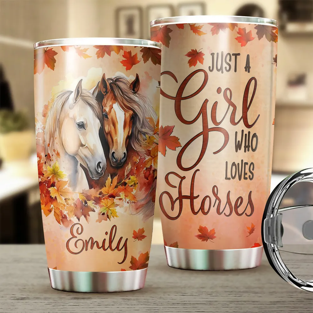 Personalized Just A Girl Who Loves Horses Fall Tumbler Full Printed Stainless Steel Tumbler (20oz) white 20oz