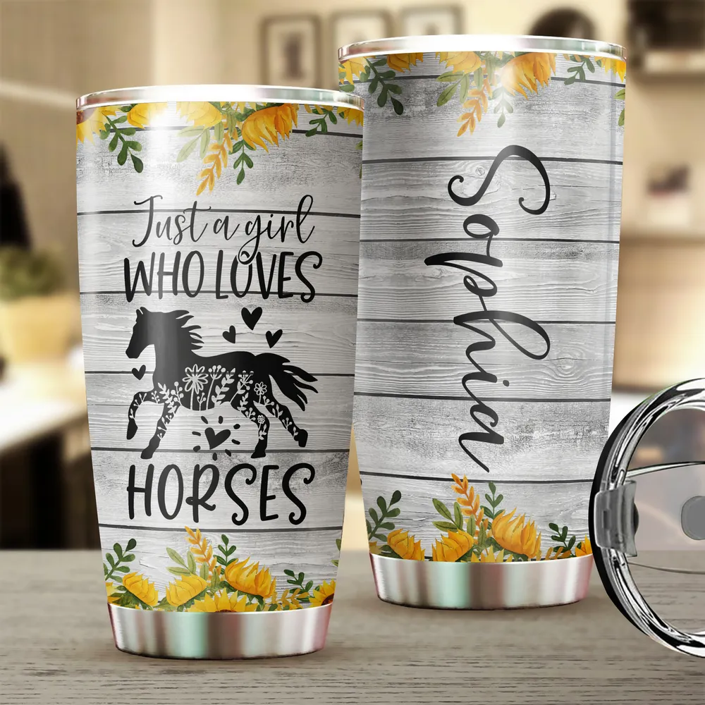 Custom Name Just A Girl Who Loves Horses Sunflower Full Printed Stainless Steel Tumbler (20oz) white 20oz