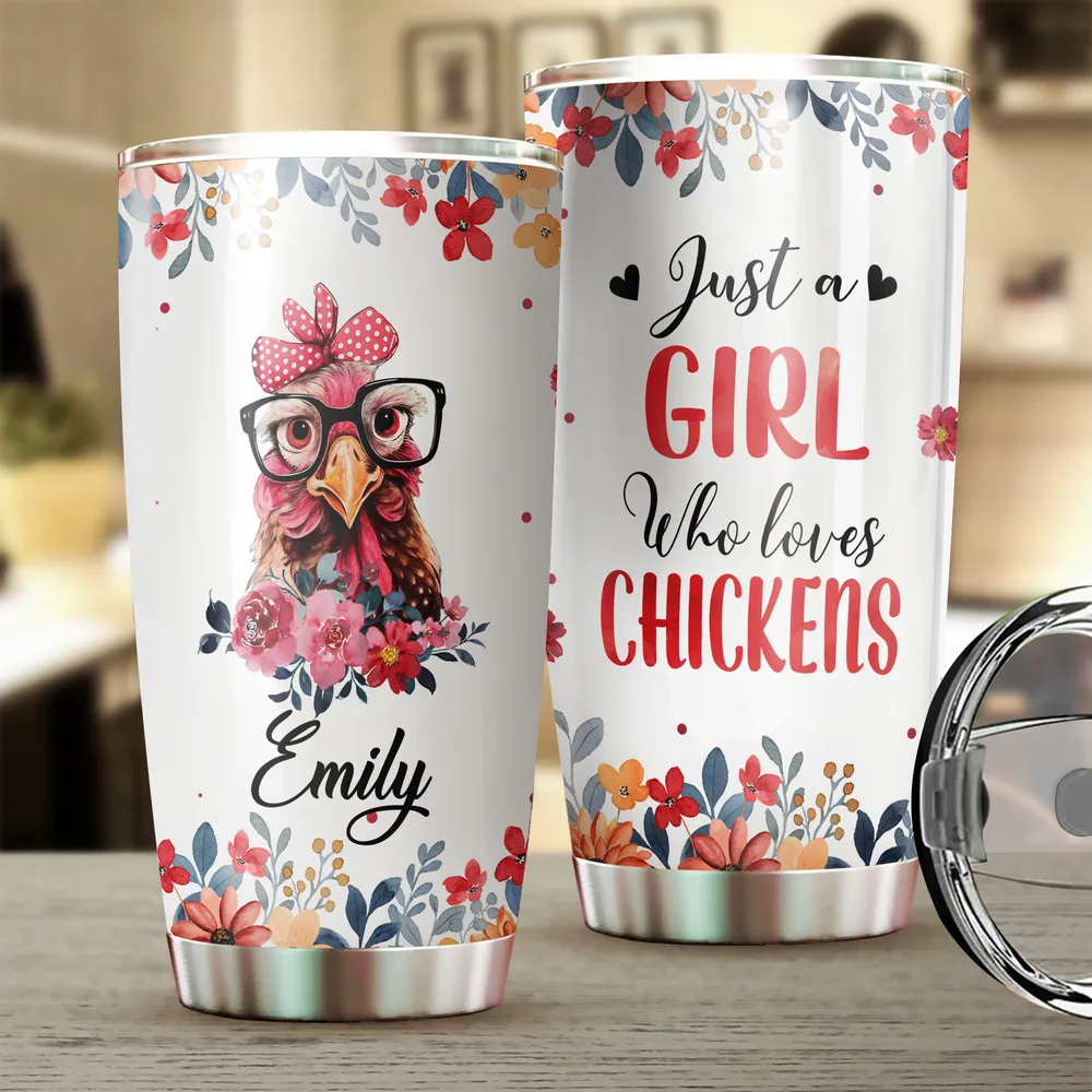 Personalized Just A Girl Who Loves Chickens Flower Full Printed Stainless Steel Tumbler (20oz) white 20oz