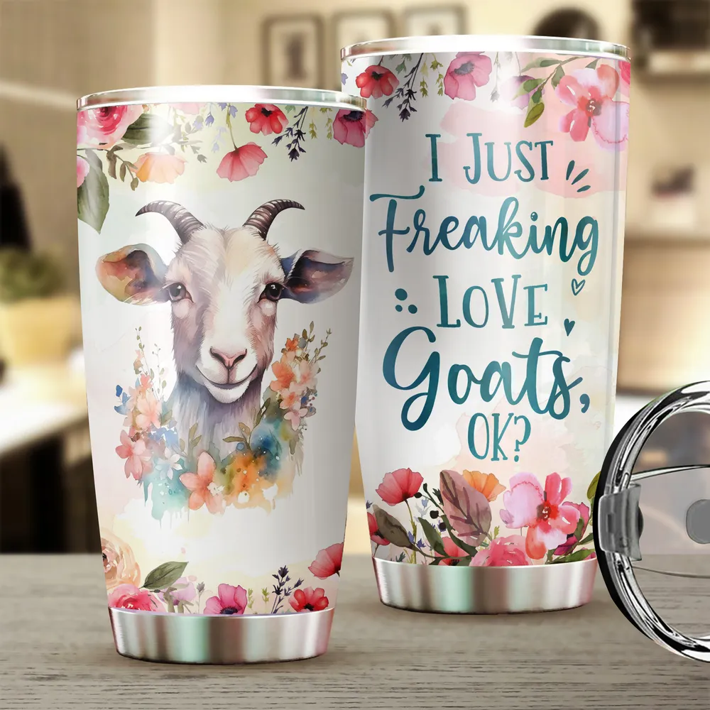 I Just Freaking Love Goats OK Funny Flower Goat Full Printed Stainless Steel Tumbler (20oz) white 20oz