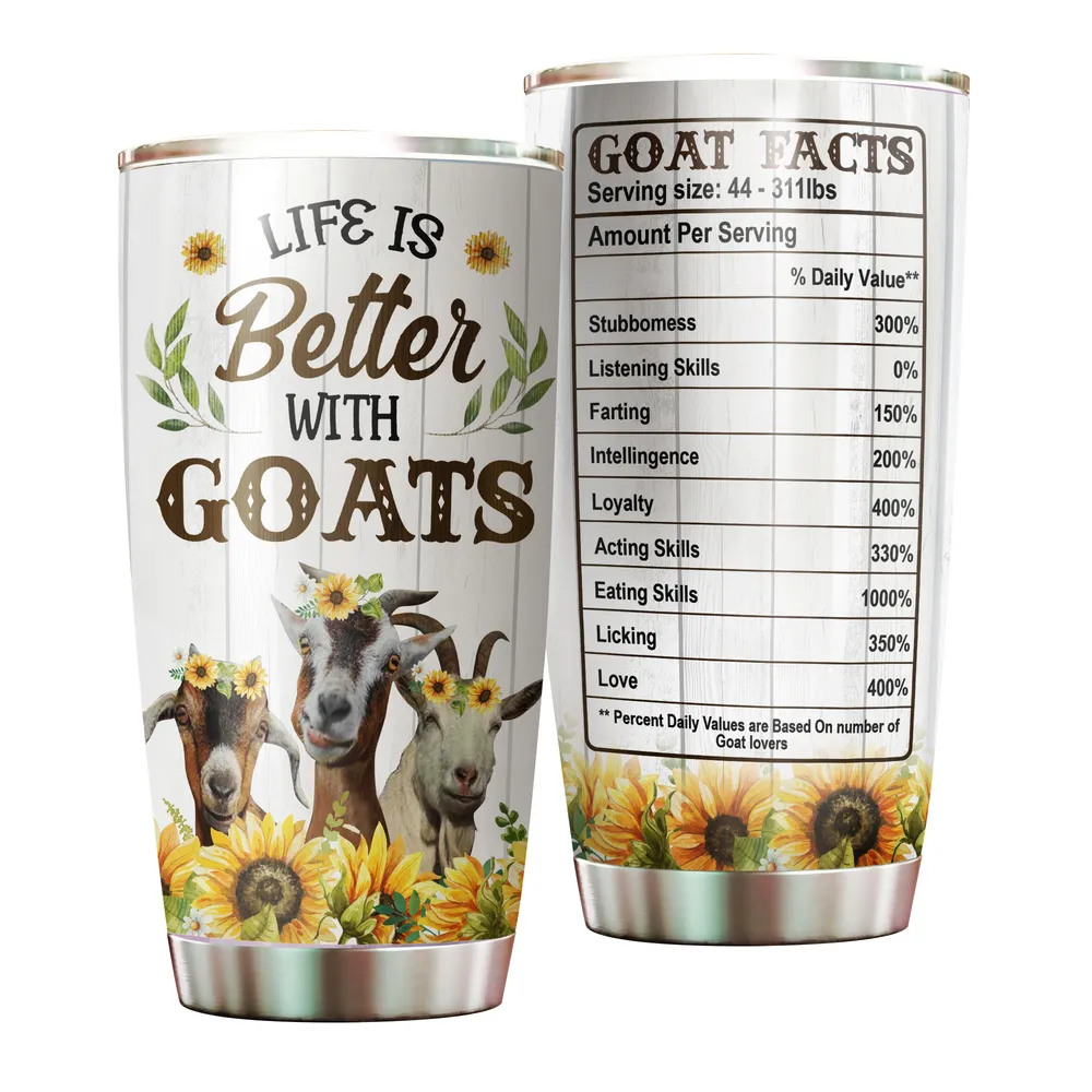 Life Is Better With Goats Sunflower Full Printed Stainless Steel Tumbler (20oz) white 20oz