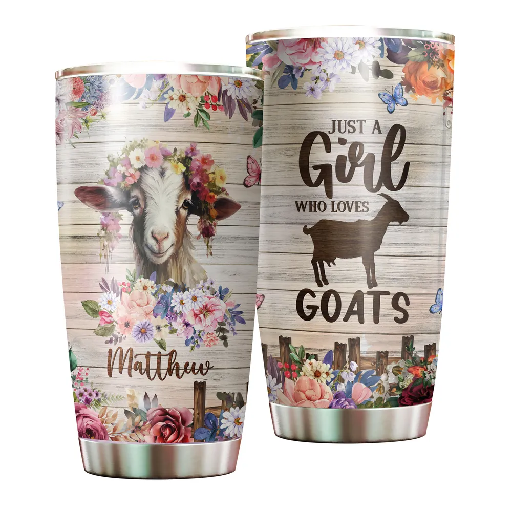 Personalized Just A Girl Who Loves Goat Flower Full Printed Stainless Steel Tumbler (20oz) white 20oz