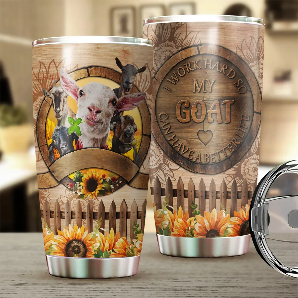 Work Hard So My Goat Can Have A Better Life Full Printed Stainless Steel Tumbler (20oz) white 20oz