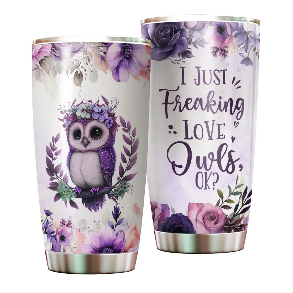 I Just Freaking Love Owls OK Full Printed Stainless Steel Tumbler (20oz) white 20oz