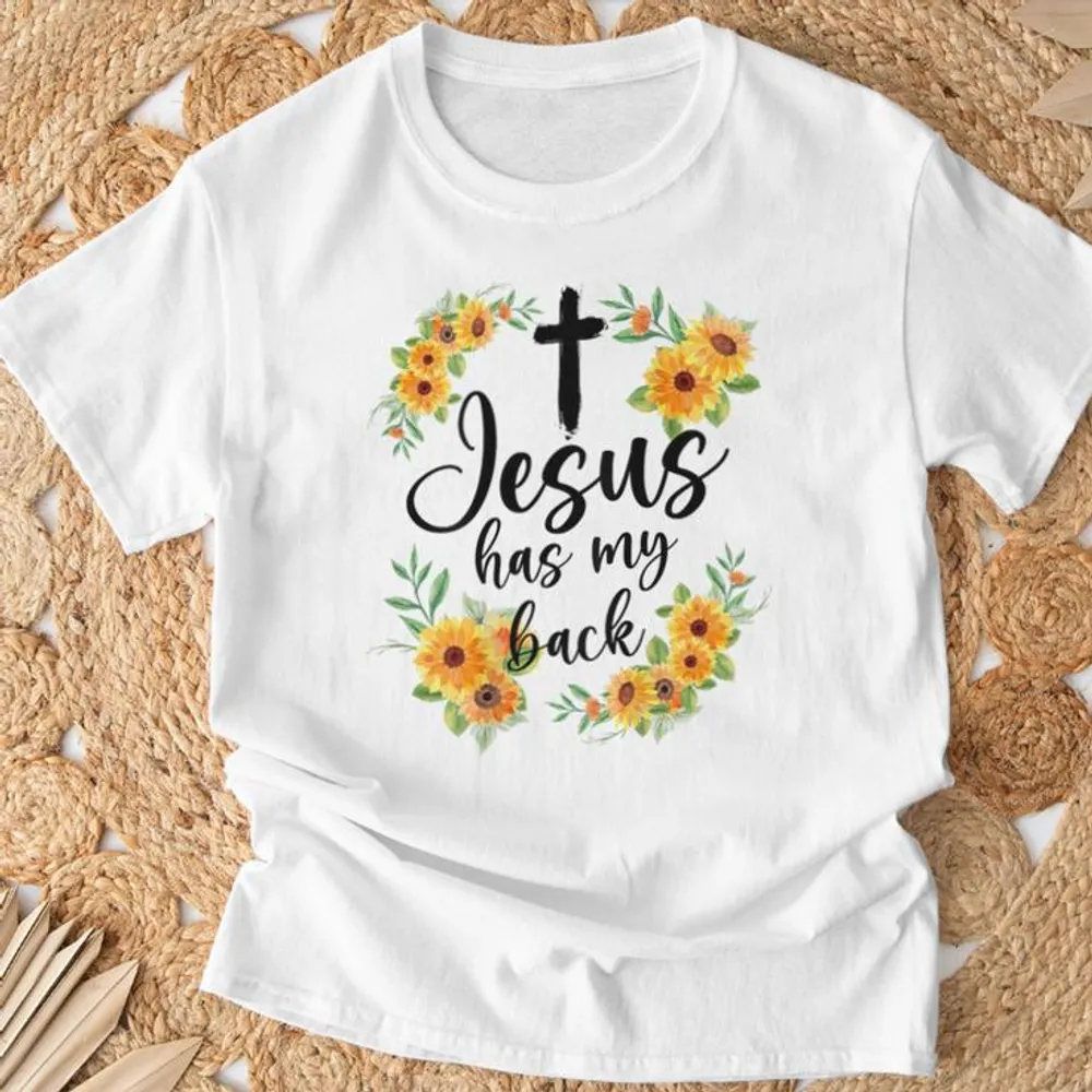 Jesus Has My Back On Back For Women T-Shirt