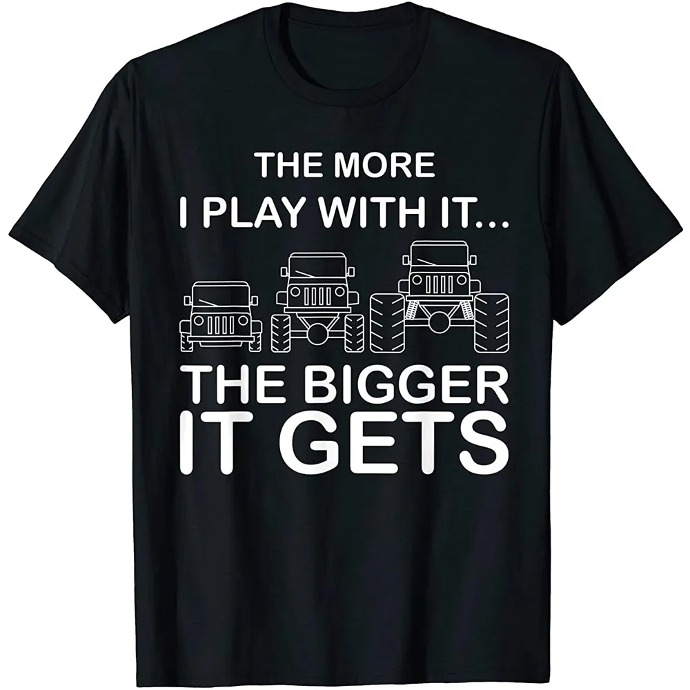 Cool The More I Play With It...The Bigger It Gets Men Women T-Shirt