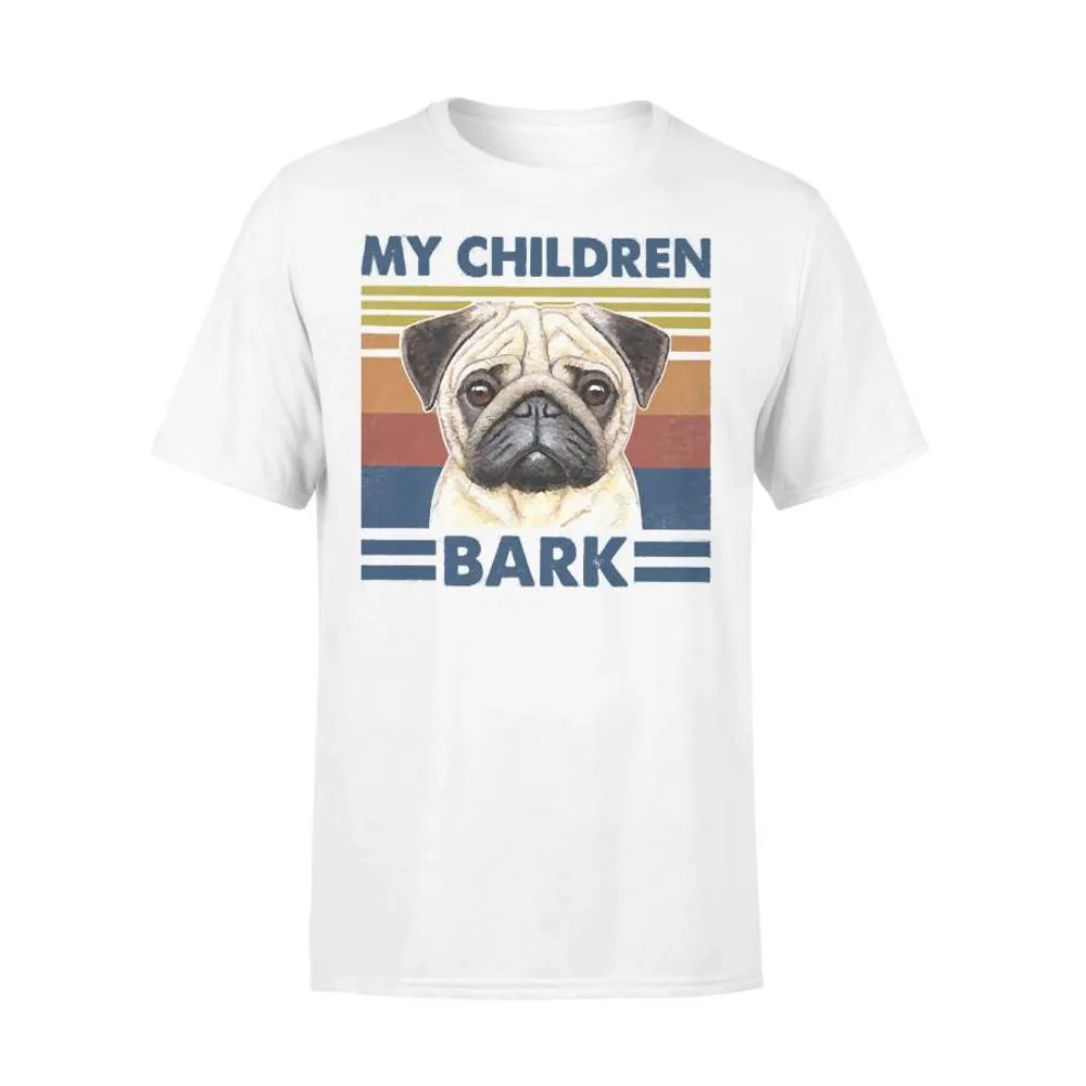 My Children Bark Pug Vintage Father's Day T-shirt