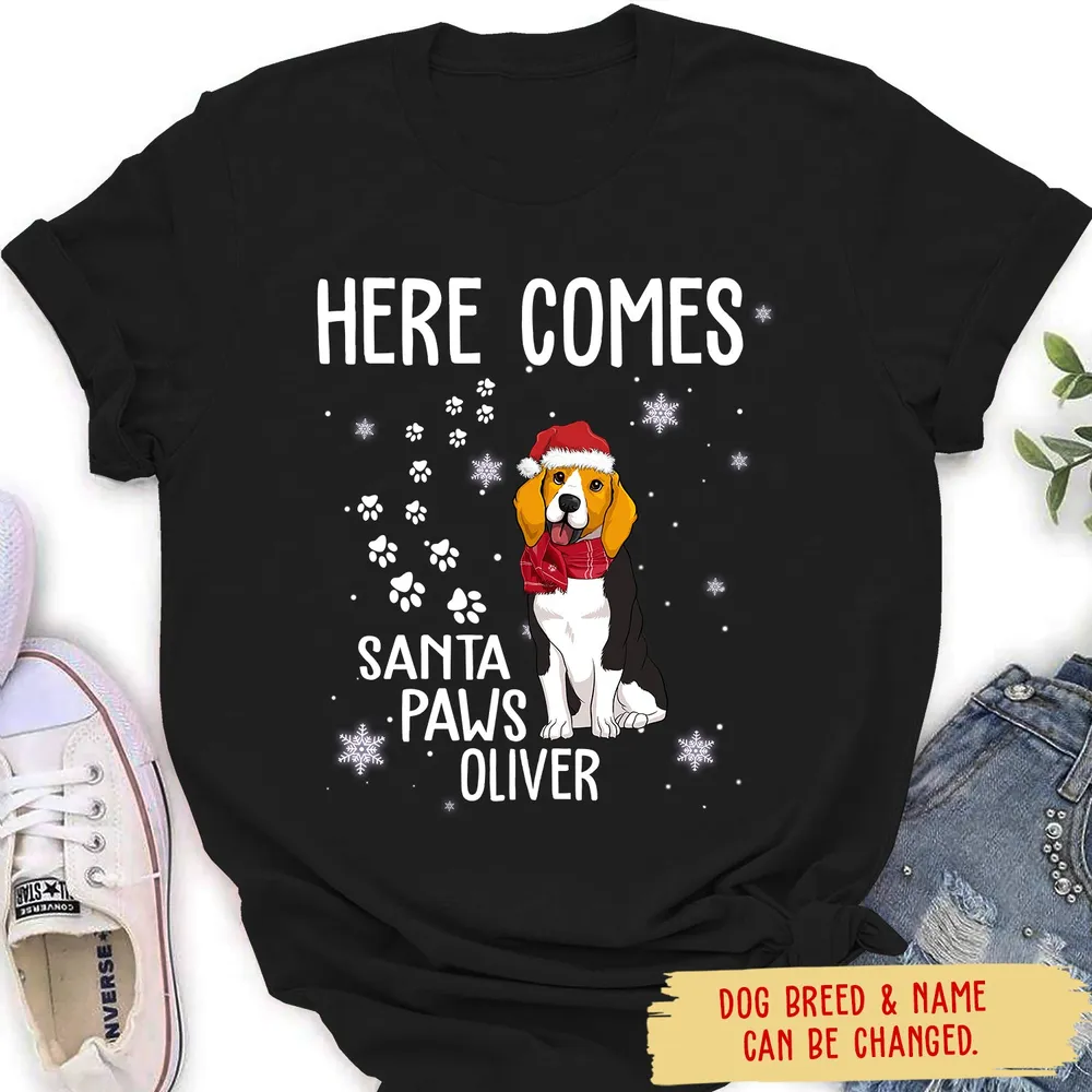 Here Comes Santa Paws - Personalized Custom Women'S T-Shirt