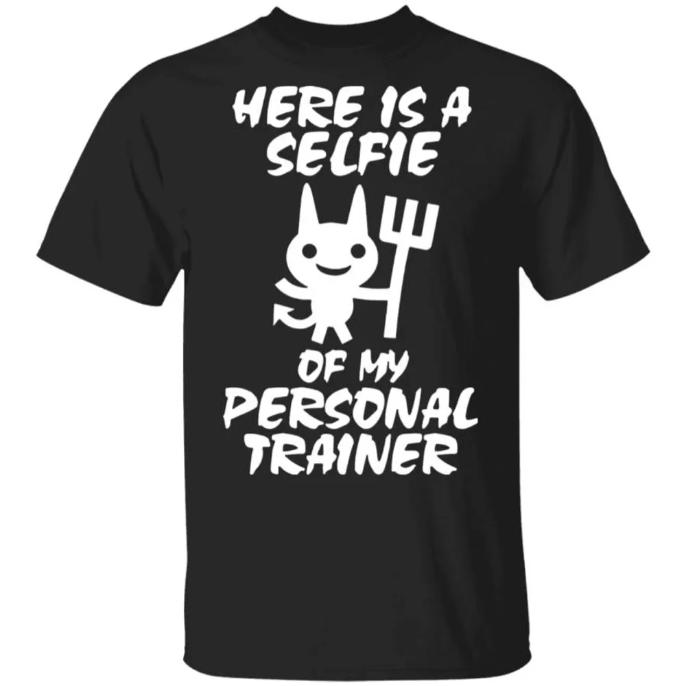 Devil Here is a selfie of my personal trainer T-Shirt