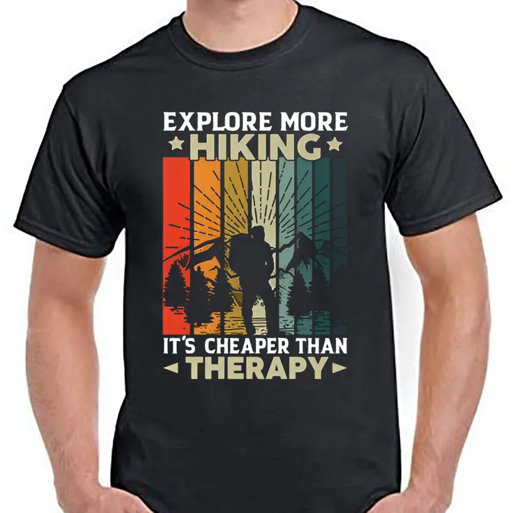 Explore More Hiking It's Funny T-Shirt