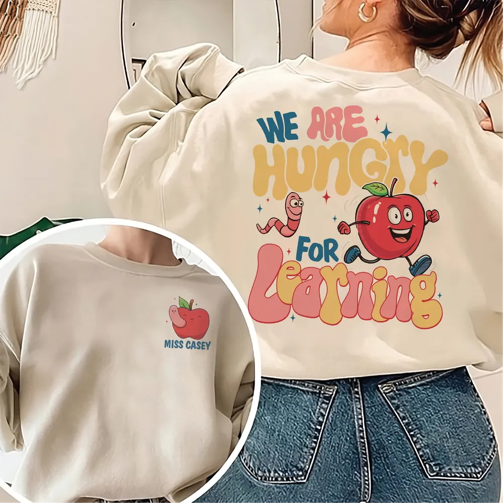 We are hungry for learning shirt Unisex Sweatshirt white s