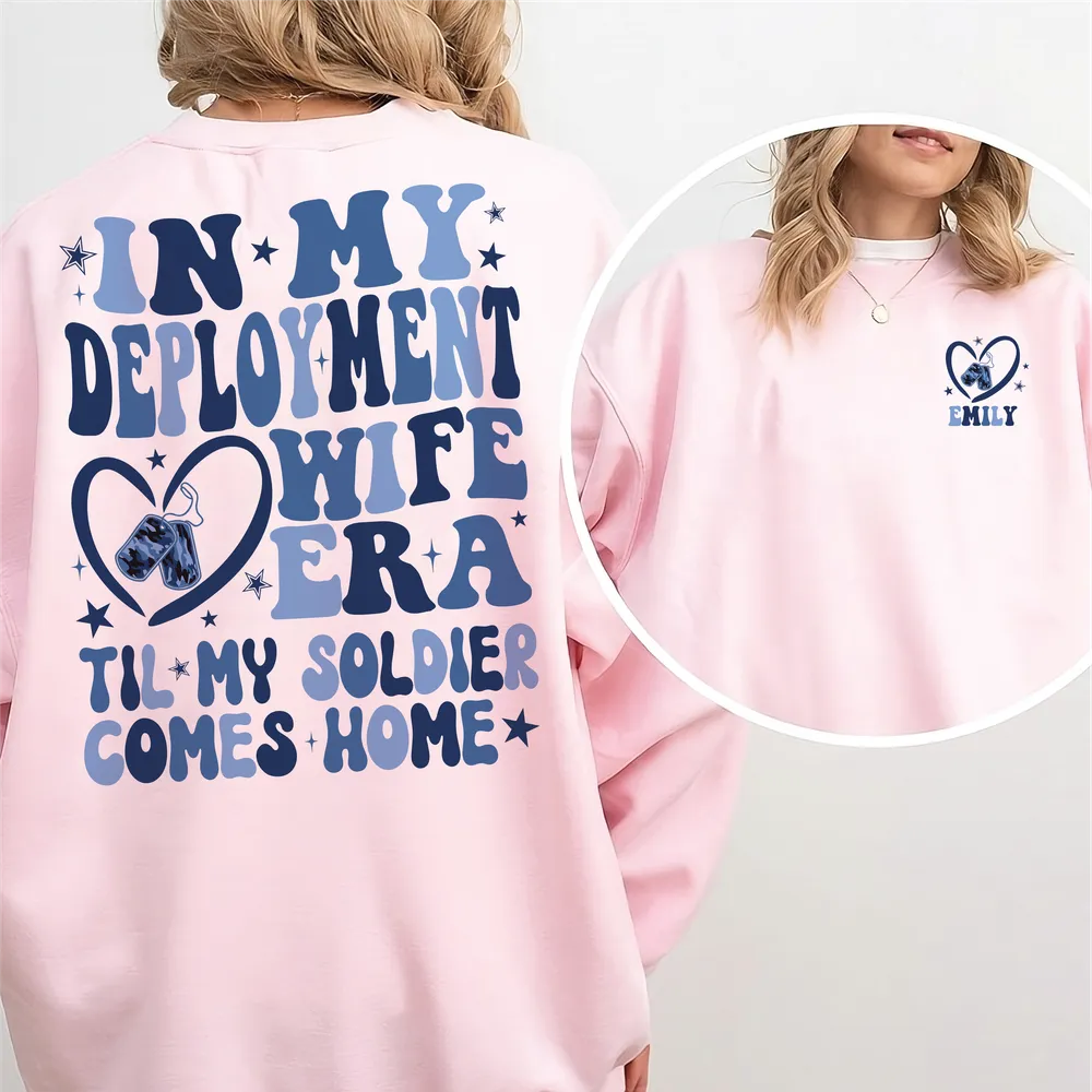 In My Deployment Wife Era Sweatshirt, Proud Military Wife Sweatshirt, Valentines Day Shirt For Wife, Military Wife Shirt, Military Wife Gift Unisex Sweatshirt white s