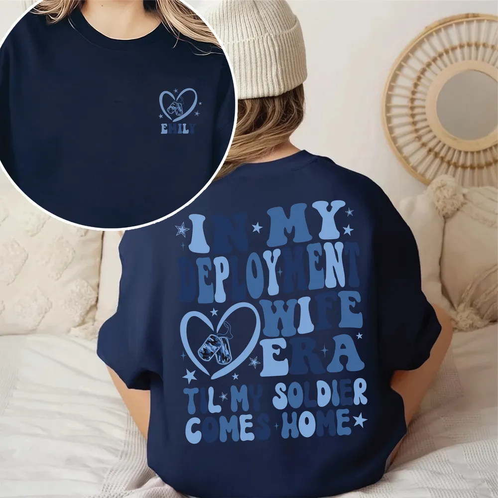 In My Deployment Wife Era Sweatshirt, Proud Military Wife Sweatshirt, Valentines Day Shirt For Wife, Military Wife Shirt, Military Wife Gift Unisex Sweatshirt white s