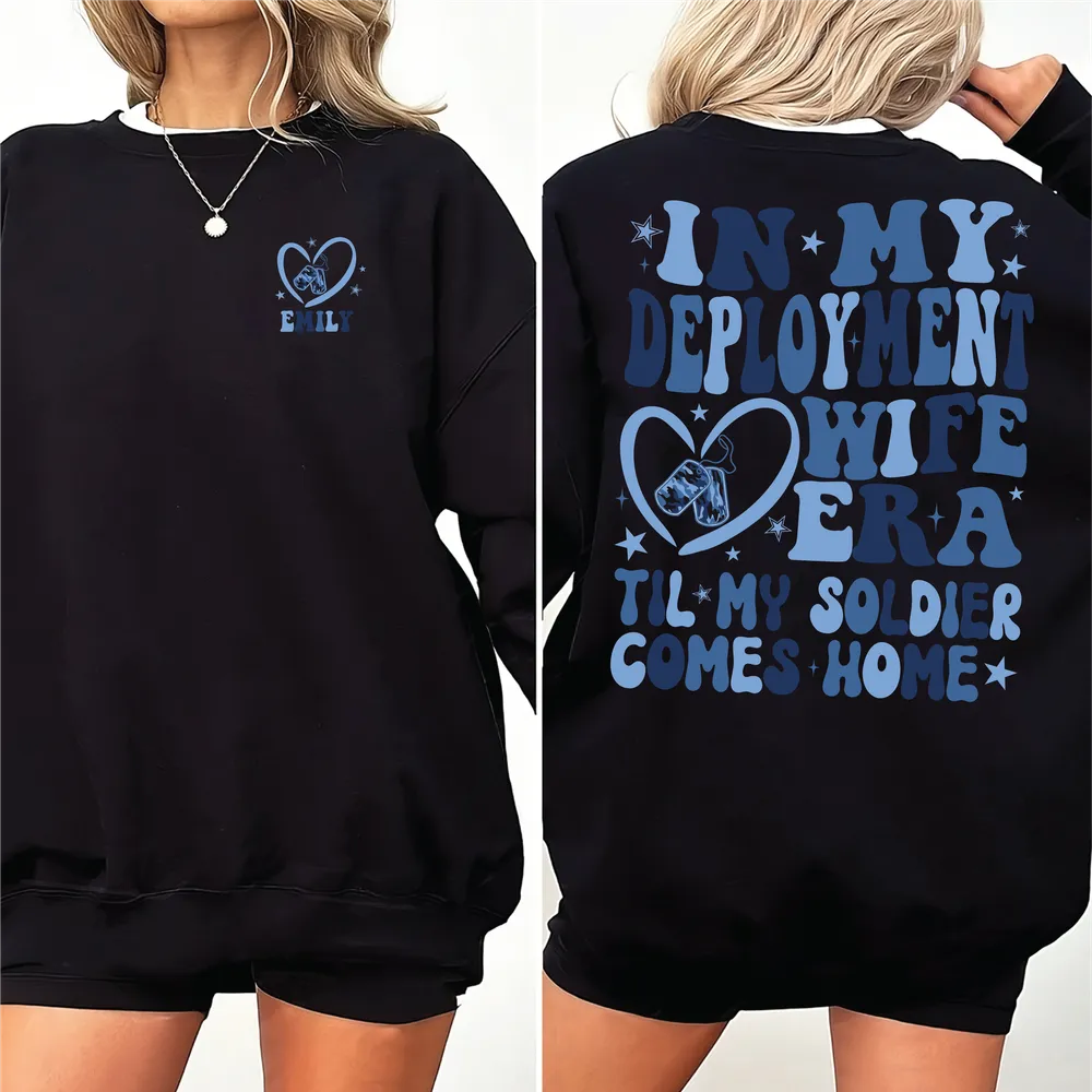 In My Deployment Wife Era Sweatshirt, Proud Military Wife Sweatshirt, Valentines Day Shirt For Wife, Military Wife Shirt, Military Wife Gift Unisex Sweatshirt white s