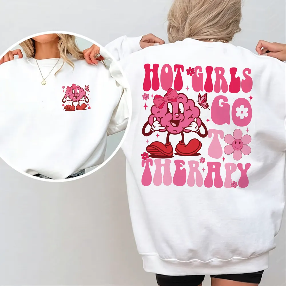Mental Health Matters Shirt, Funny Mental Health, Hot Girls Go to Therapy Shirt, Mental Health Shirt Feelings Matter, Therapy Shirt Unisex Sweatshirt white s