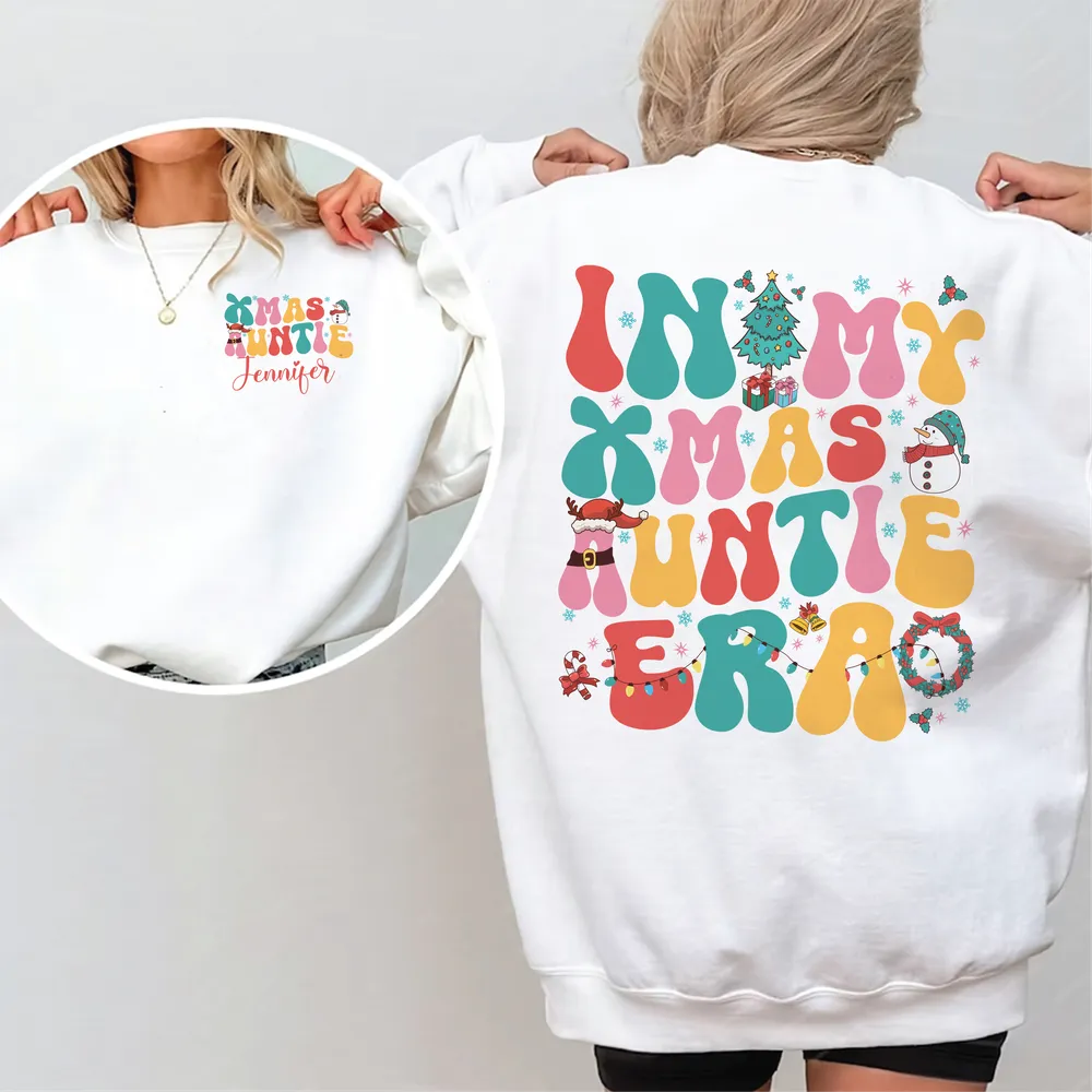 In My Xmas Auntie Era Shirt, Auntie Claus Christmas Shirt, In My Auntie Era Christmas Shirt, Christmas Shirt Unisex Sweatshirt white s
