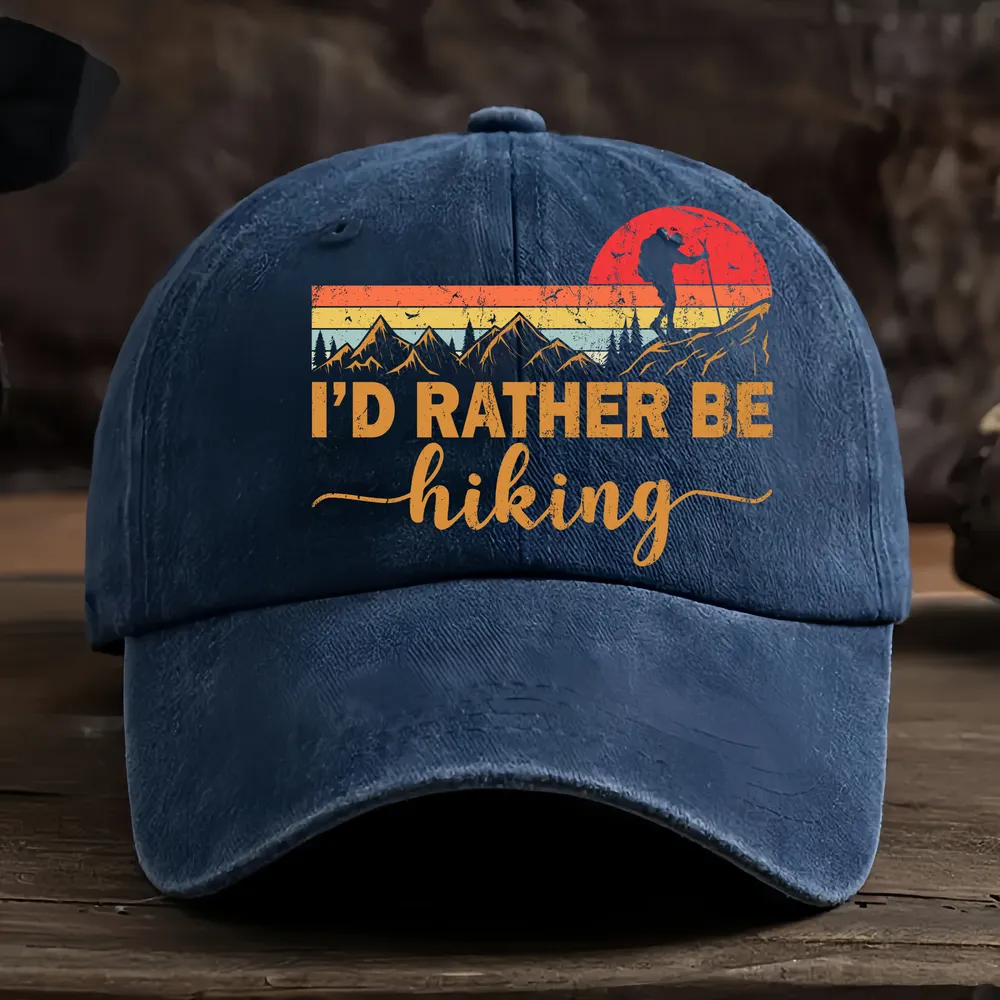 I'd Rather Be Hiking Baseball Cap - Hiking, Camping, Backpacking