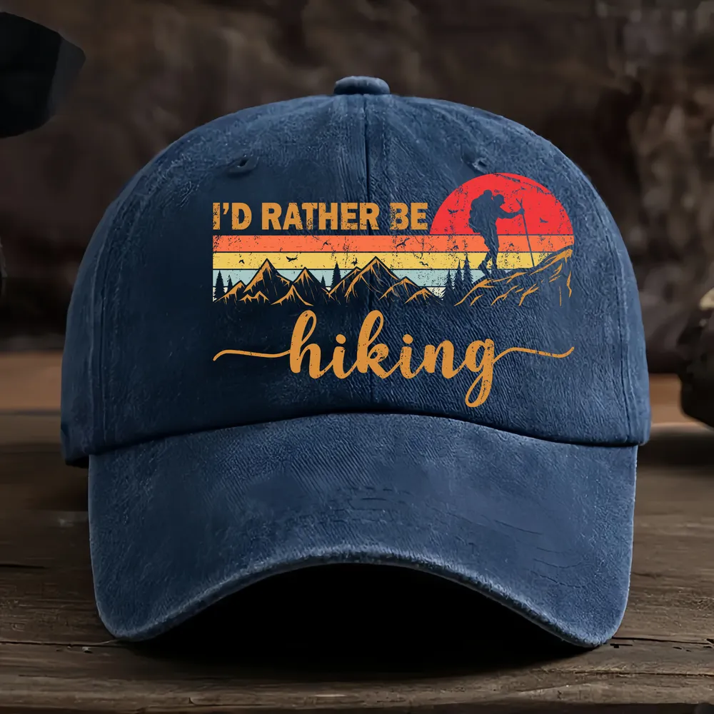 I'd Rather Be Hiking Baseball Cap - Hiking, Camping, Backpacking