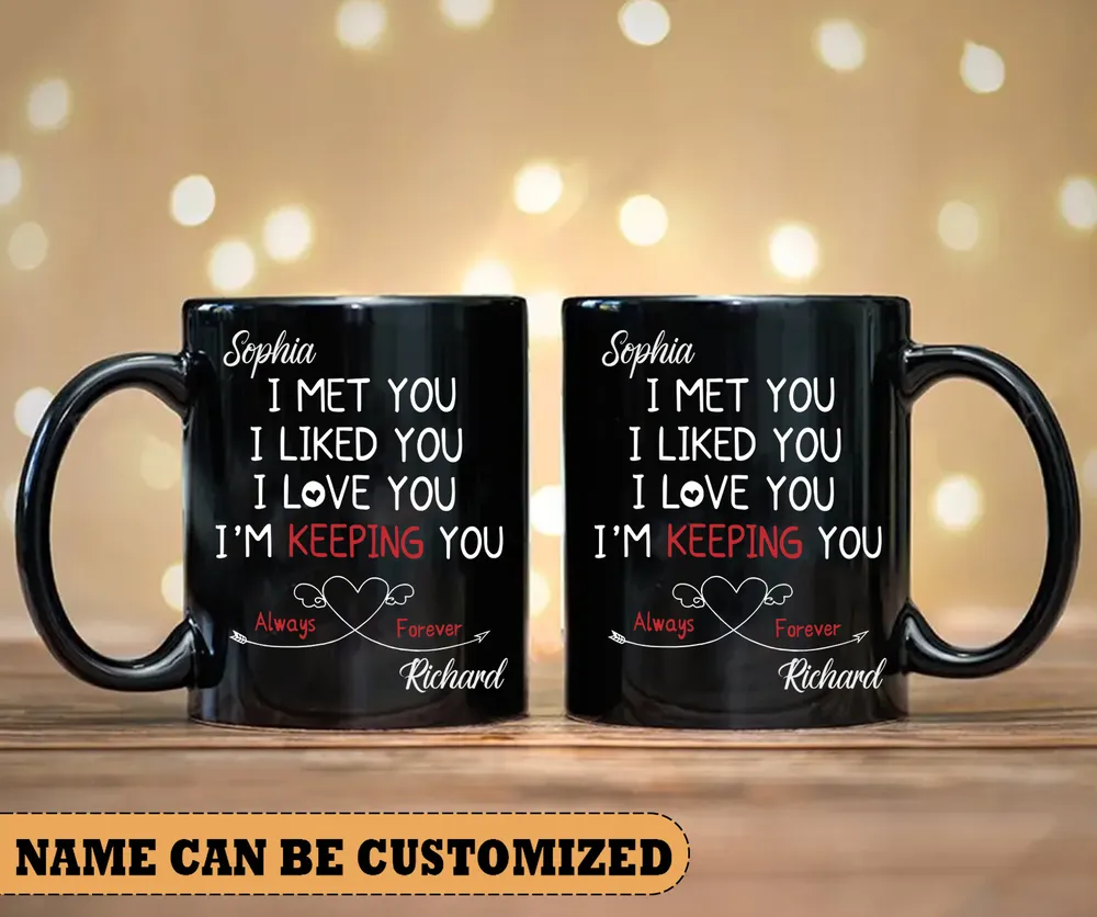 Personalized I Met You Valentine's Day Mug