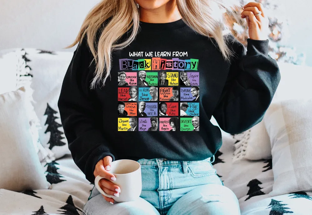 What We Learn From Black History Shirt