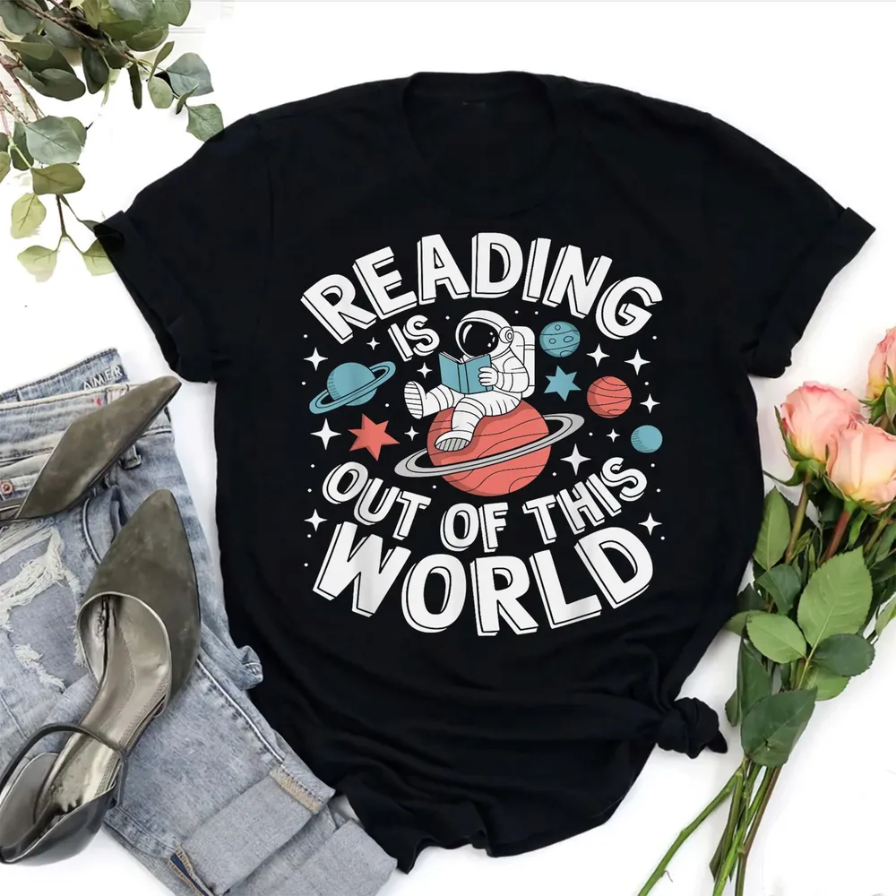 Reading Is Out Of This World Space Funny Books Lover T-Shirt Shirt