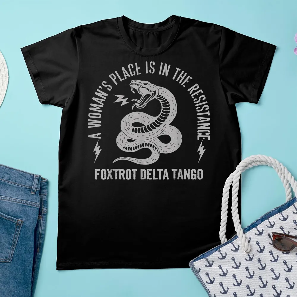 Snake A Woman's Place Is In The Resistance T-Shirt