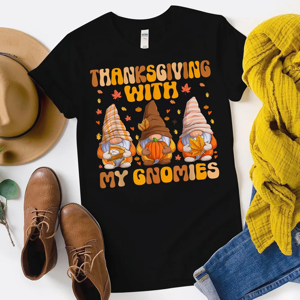Thanksgiving With My Gnomies Happy Thanksgiving Gnome Fall Shirt