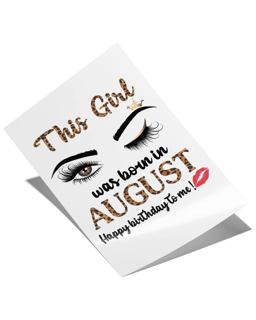 Womens August Birthday Leopard This Girl Was Born In August