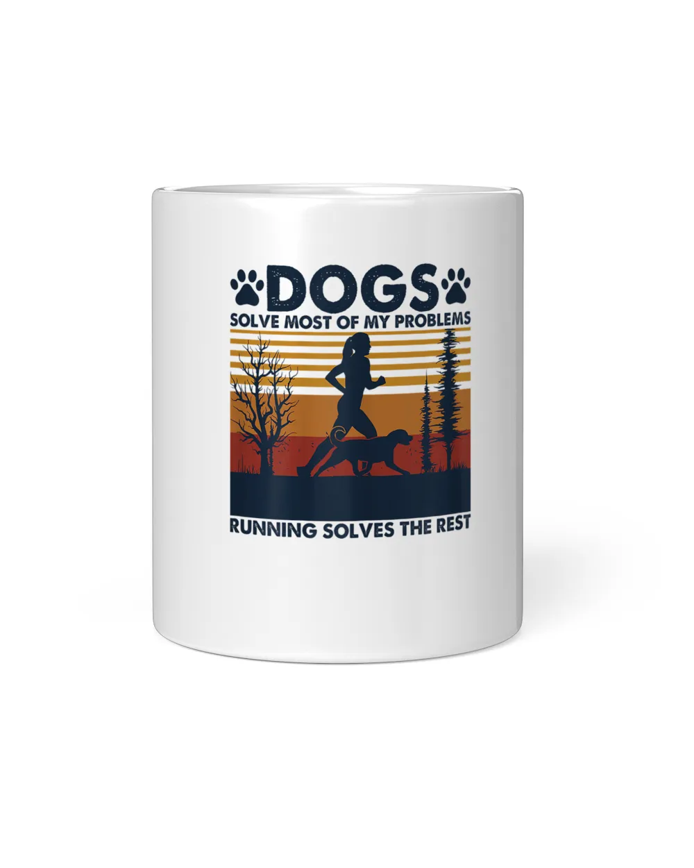 Dogs Solve Most Of My Problems Running
