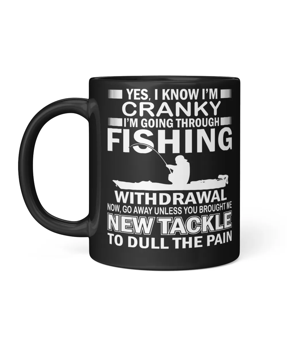 Fishing Ye I know Im cranky Im going through withdrawal 246 fisher