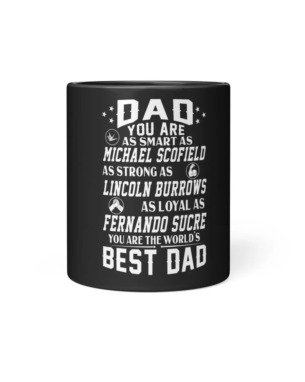 Prison Break Dad  Michael Scofield Lincoln Burrows World's Best Dad