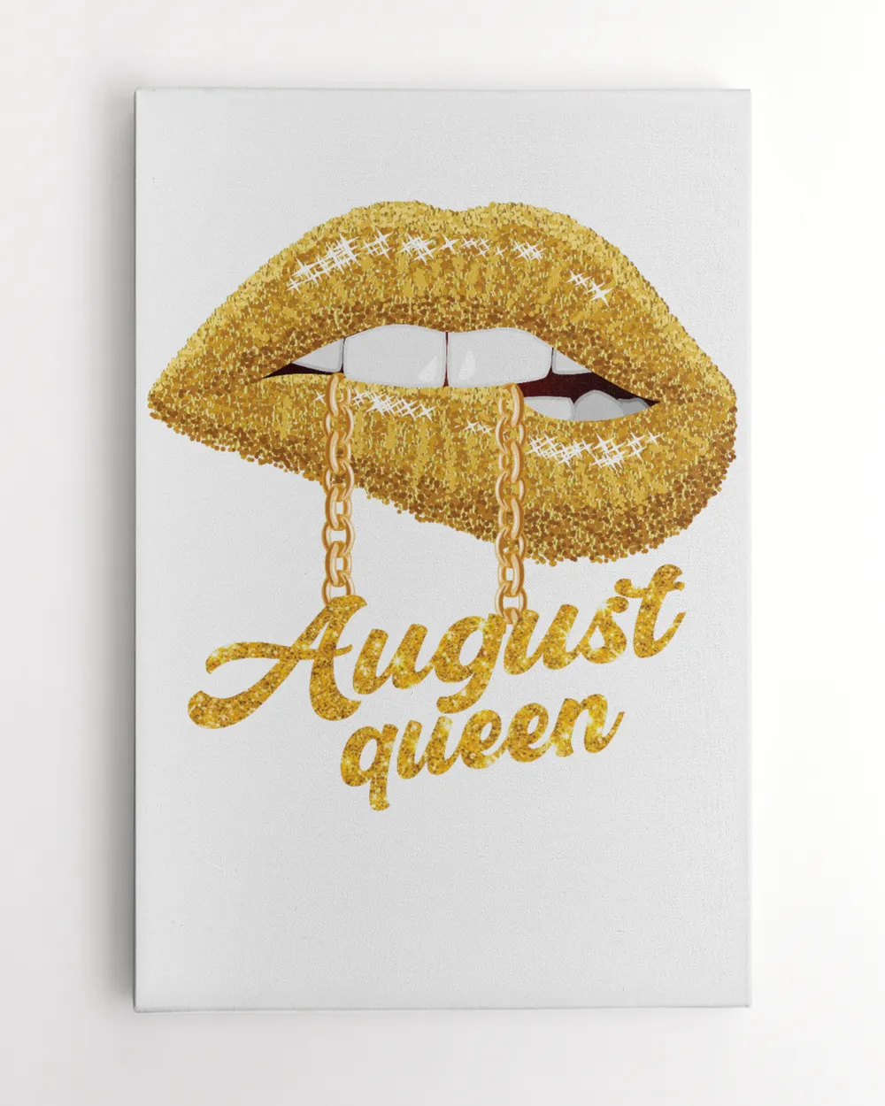 Womens August Birthday August Queen Gold Lip