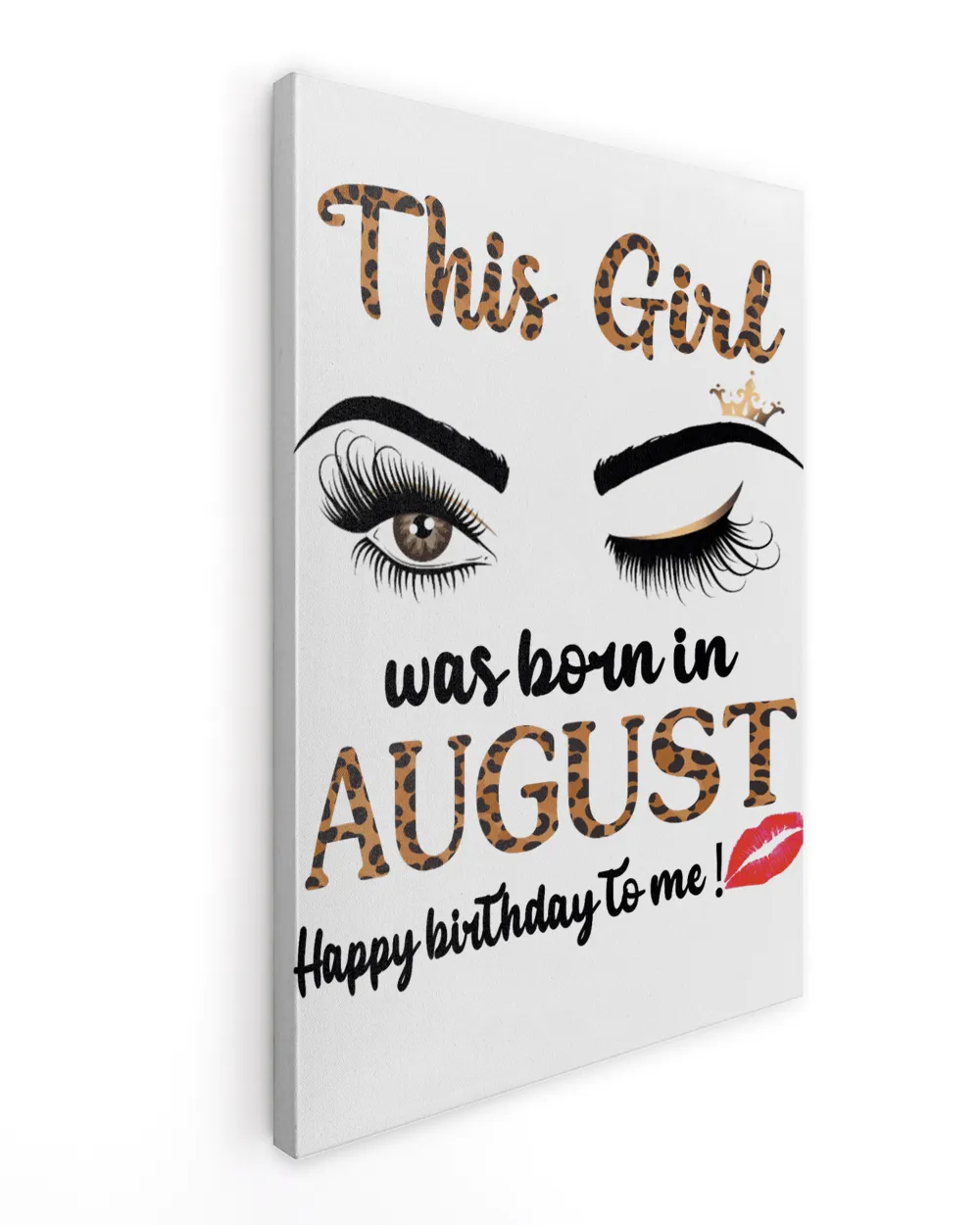 Womens August Birthday Leopard This Girl Was Born In August