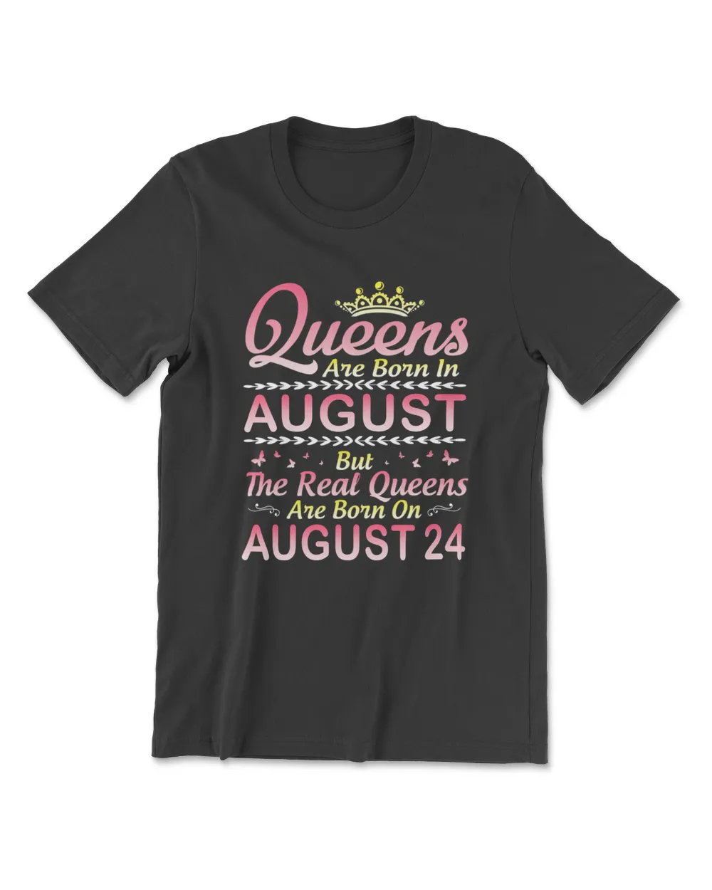 Queens Are Born In Dec Real Queens Are Born On August 24