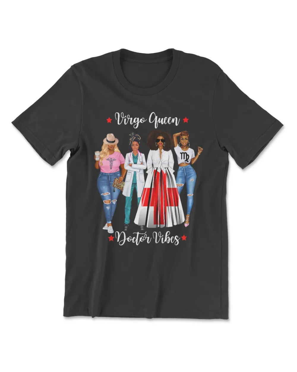 Womens Black Doctor Virgo Queen August September Birthday Zodiac T-Shirt