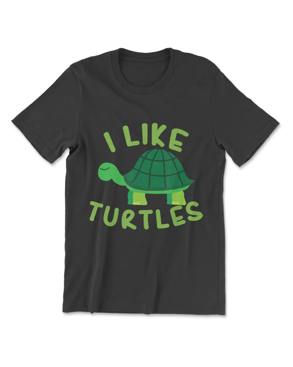I Like Turtles Tortoise Sea Animal