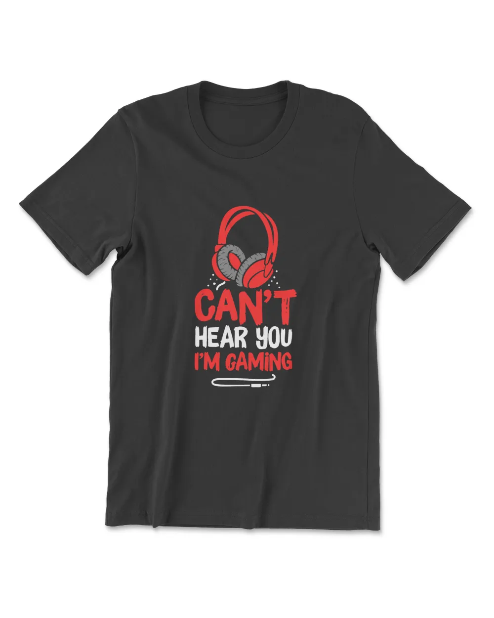 Can't Hear You I'm Gaming T-Shirt Men's Premium Tshirt black s