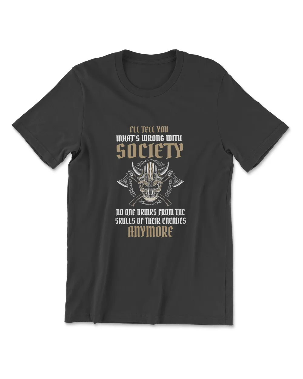 Wrong Society Drink From The Skull Of Your Enemies Viking T-Shirt Men's Premium Tshirt black s
