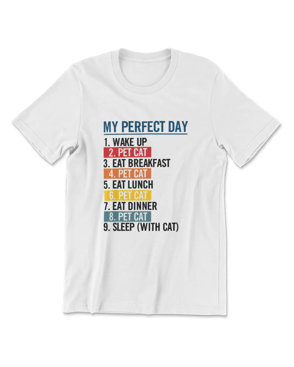 My Perfect Day For Cat Lovers
