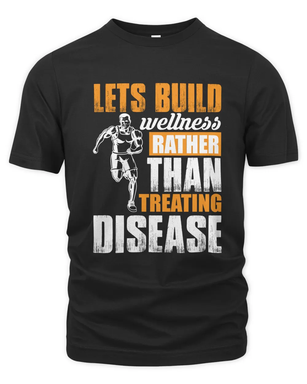 Lets build wellness rather than treating disease