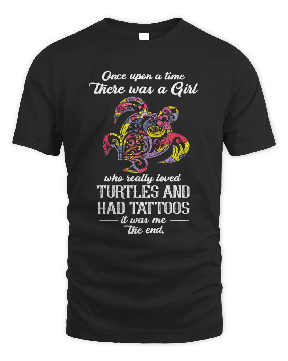 re was a girl who really loved turtles and had tattoos