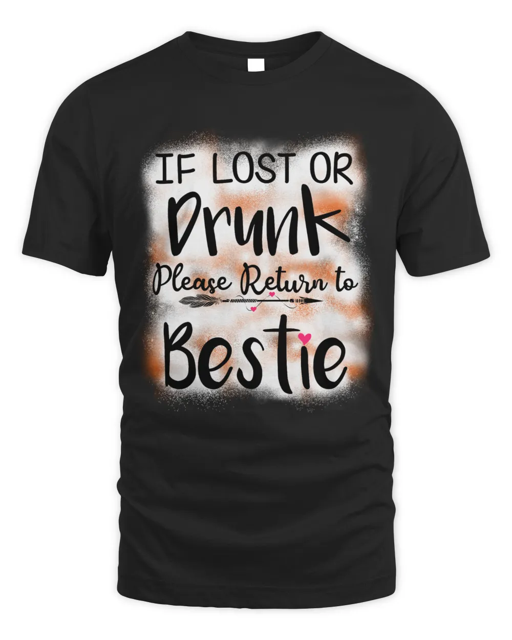 If lost or drunk tie dye